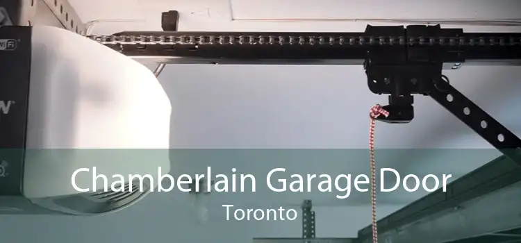 Chamberlain Garage Door Toronto