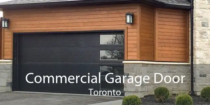 Commercial Garage Door Toronto