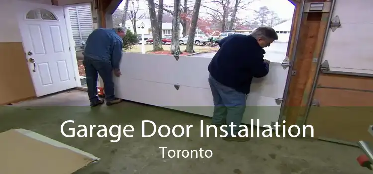 Garage Door Installation Toronto