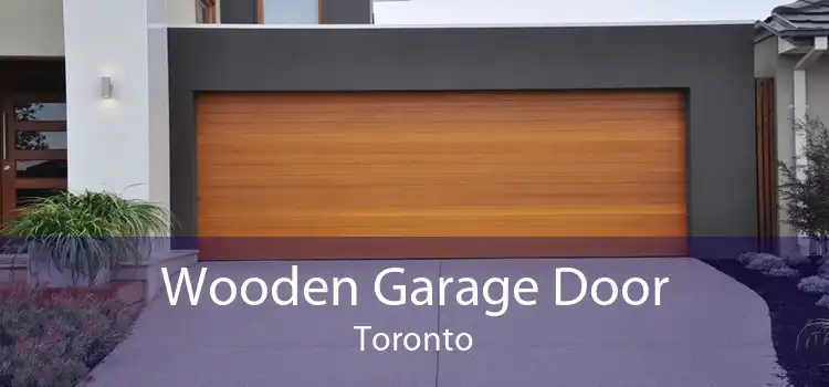 Wooden Garage Door Toronto